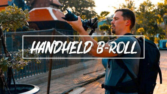 How to shoot Handheld Travel B-Roll Featured Image